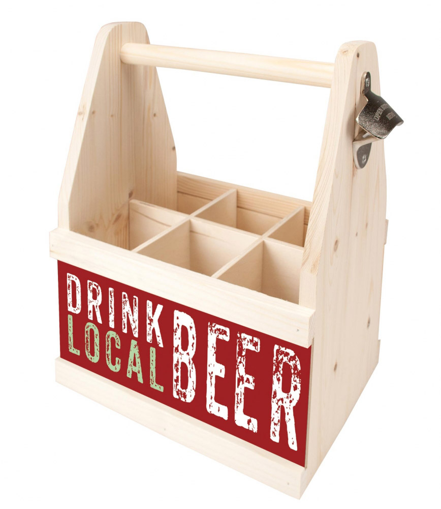 Beer Caddy DRINK LOCAL BEER Beer Caddy DRINK LOCAL BEER